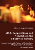 M&A, Cooperations and Networks in the E-Business Industry - Michael Jurgen Garbade - cover