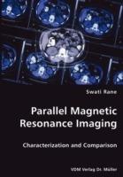 Parallel Magnetic Resonance Imaging - Swati Rane - cover