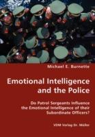 Emotional Intelligence and the Police - Michael E Burnette - cover