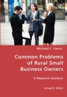 Common Problems of Rural Small Business Owners - Michael L Harris - cover