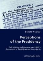 Perceptions of the Presidency - Donald Woolley - cover