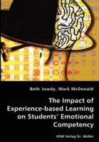 The Impact of Experience-Based Learning on Students' Emotional Competency - Beth Jowdy,Mark McDonald - cover