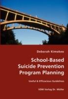 School-Based Suicide Prevention Program Planning - Deborah Kimokeo - cover