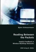 Reading Between the Packets - Implicit Feedback in Wireless Multihop Networks - Bjoern Scheuermann - cover
