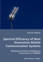 Spectral Efficiency of Next Generation Mobile Communication Systems - Laurits Hamm - cover