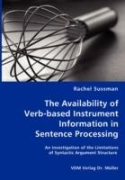 The Availability of Verb-based Instrument Information in Sentence Processing - Rachel Sussman - cover