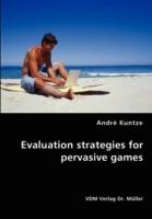 Evaluation strategies for pervasive games - Andre Kuntze - cover