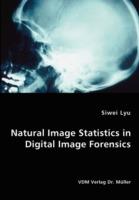 Natural Image Statistics in Digital Image Forensics - Siwei Lyu - cover