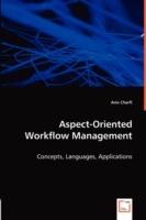 Aspect-Oriented Workflow Management - Anis Charfi - cover
