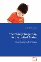 The Family Wage Gap in the United States