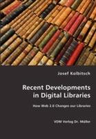 Recent Developments in Digital Libraries - Josef Kolbitsch - cover
