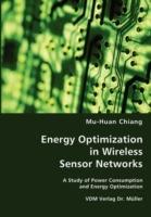 Energy Optimization in Wireless Sensor Networks - Mu Huan Chiang - cover