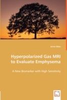 Hyperpolarized Gas MRI to Evaluate Emphysema - Jaime Mata - cover