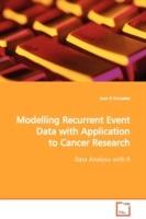 Modelling Recurrent Event Data with Application to Cancer Research - Juan R Gonzalez - cover