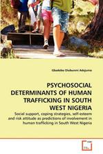 Psychosocial Determinants of Human Trafficking in South West Nigeria