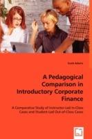 A Pedagogical Comparison in Introductory Corporate Finance - Scott Adams - cover
