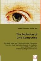 The Evolution of Grid Computing - Juergen Hirtenfelder - cover