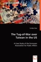 The Tug-of-War over Taiwan in the US - Yu-Wen Chen - cover
