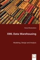 XML Data Warehousing - Nuwee Wiwatwattana - cover