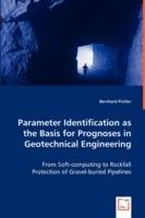 Parameter Identification as the Basis for Prognoses in Geotechnical Engineering - Bernhard Pichler - cover