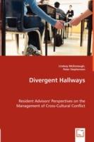Divergent Hallways - Resident Advisors' Perspectives on the Management of Cross-Cultural Conflict - Lindsay McDonough,Peter Stephenson - cover
