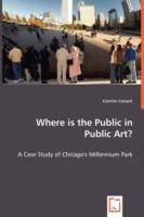 Where is the Public in Public Art? - Corrinn Conard - cover