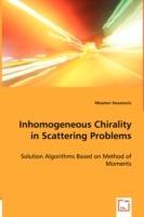 Inhomogeneous Chirality in Scattering Problems - Moamer Hasanovic - cover