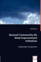 Quesnel Community Air Shed Improvement Initiatives - Anna Rankin - cover