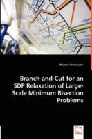 Branch-and-Cut for an SDP Relaxation of Large-Scale Minimum Bisection Problems - Michael Armbruster - cover