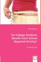 Do College Students Benefit from School Required Activity? - Vikki Hazelwood - cover