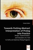 Towards Putting Abstract Interpretation of Prolog into Practice - Francois Gobert - cover