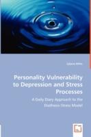 Personality Vulnerability to Depression and Stress Processes