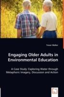 Engaging Older Adults in Environmental Education - Trevor Walker - cover