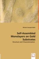 Self-Assembled Monolayers on Gold Substrates - Structure and Characterization - Mihaela Georgeta Badin - cover