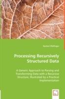 Processing Recursively Structured Data - Norbert Pfaffinger - cover