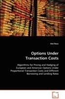 Options Under Transaction Costs - Alet Roux - cover