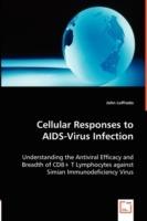 Cellular Responses to AIDS-Virus Infection - John Loffredo - cover