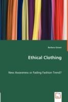 Ethical Clothing - New Awareness or Fading Fashion Trend? - Barbara Giesen - cover
