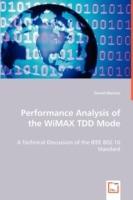 Performance Analysis of the WiMAX TDD Mode - Daniel Marsico - cover