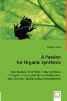 A Passion for Organic Synthesis