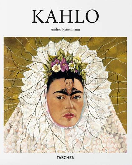 Kahlo. Ediz. inglese - Andrea Kettenmann - copertina