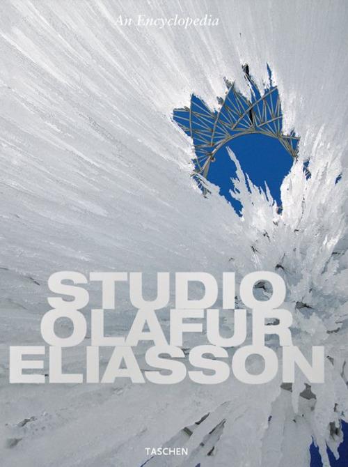 Studio Olafur Eliasson. An Encyclopedia. Ediz. italiana, spagnola e portoghese - copertina