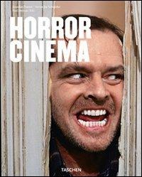 Horror cinema. Ediz. illustrata - Jonathan Penner,Steven Jay Schneider - copertina