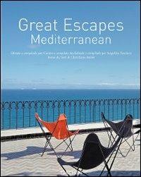 Great escapes Mediterranean. Ediz. italiana, spagnola e portoghese - Christiane Reiter - copertina