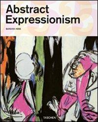 Abstract expressionism. Ediz. italiana - Barbara Hess - copertina