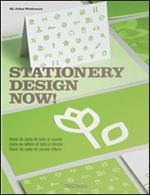 Stationery design now! Ediz. italiana, spagnola e portoghese