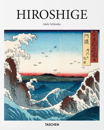 Hiroshige. Ediz. inglese - Adele Schlombs - copertina