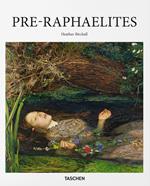 Pre‐Raphaelites. Ediz. a colori