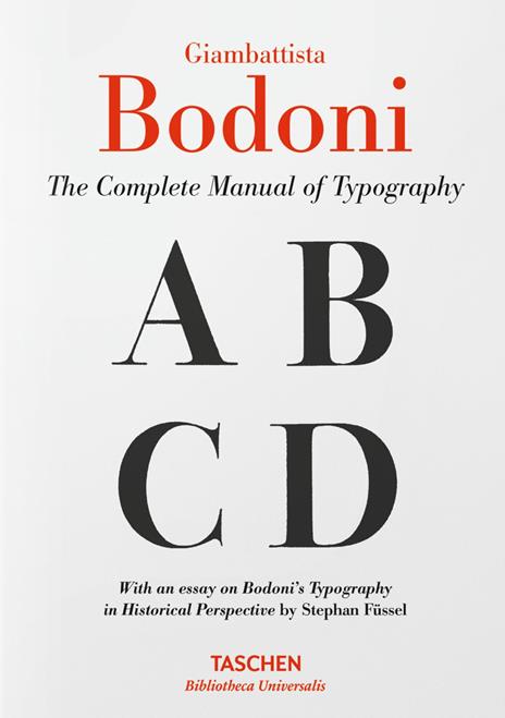 Giambattista Bodoni. Il manuale tipografico completo - Stephan Füssel - copertina
