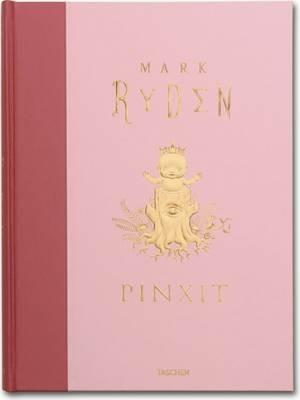 Pinxit. Ediz. multilingue - Mark Ryden - copertina